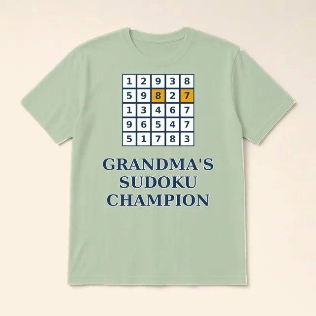 Grandma's Sudoku Champion design shown on a t-shirt